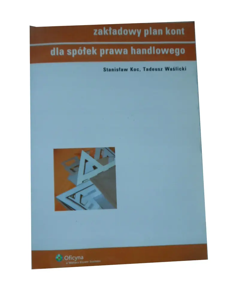 Książka - ZAKŁADOWY PLAN KONT DLA SPÓŁEK PRAWA HANDLOWEGO WYD.2