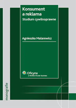 Książka - Konsument a reklama. Studium cywilnoprawne. Outlet