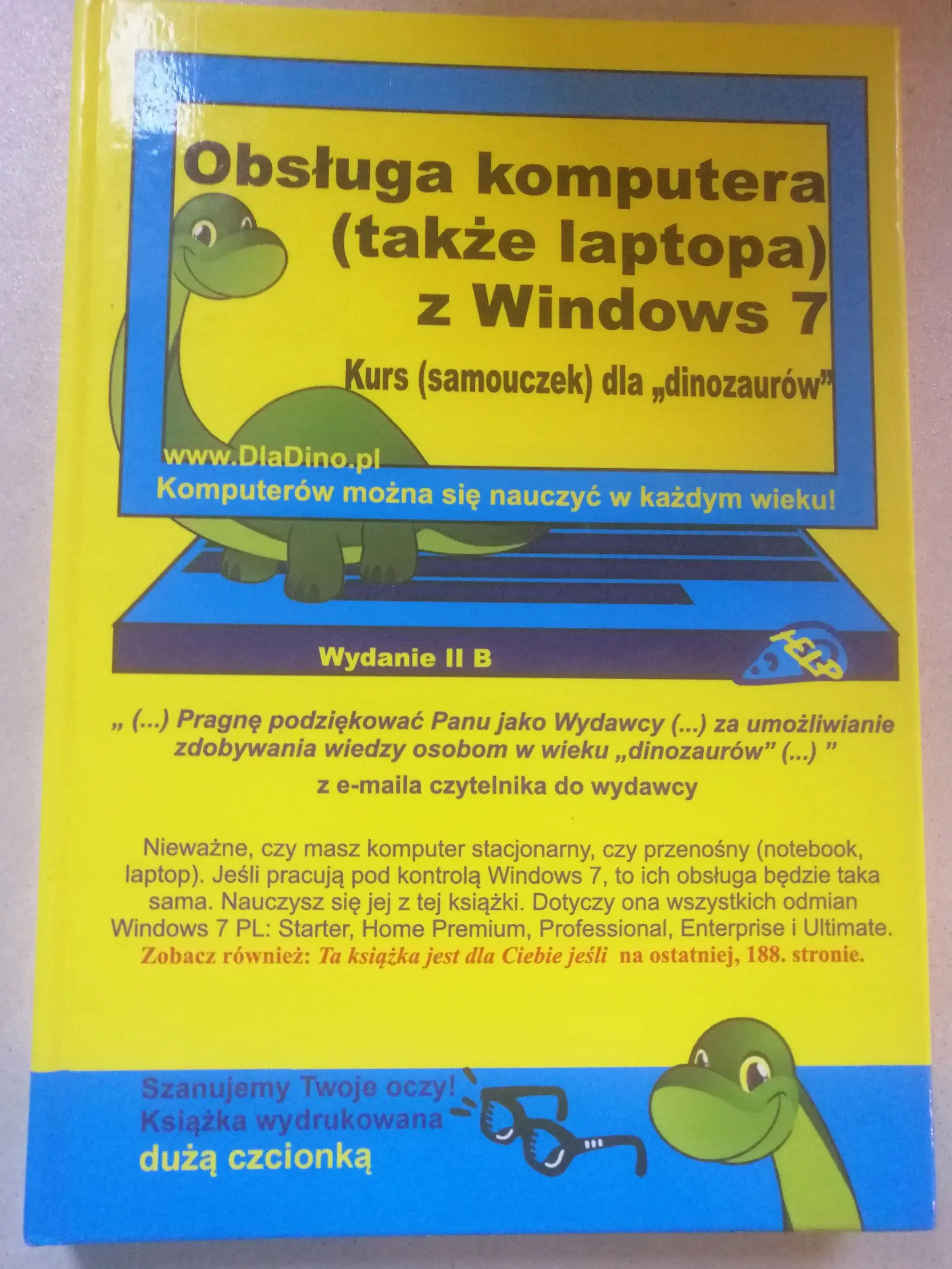 Książka - Obsługa komputera (także laptopa) z Windows 7. Kurs (samouczek) dla dinozaurów