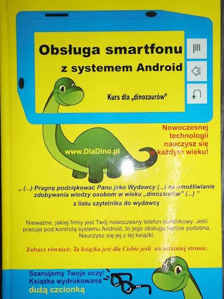 Książka - Obsługa smartfonu z systemem Android. Kurs dla dinozaurów