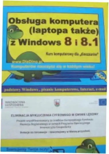 Książka - Obsługa komputera także laptopa z Windows 8 i 8.1. Kurs komputerowy dla dinozaurów - Praca Zbiorowa - 