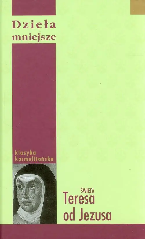 Książka - Dzieła mniejsze. Święta Teresa od Jezusa