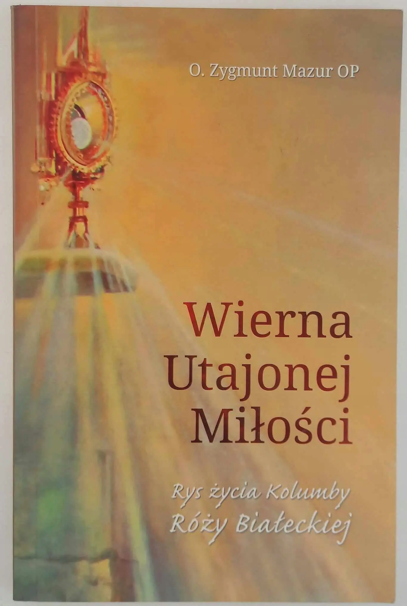 Książka - Wierna utajonej miłości