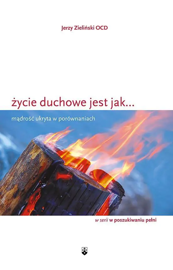 Życie duchowe jest jak... mądrość ukryta w porównaniach