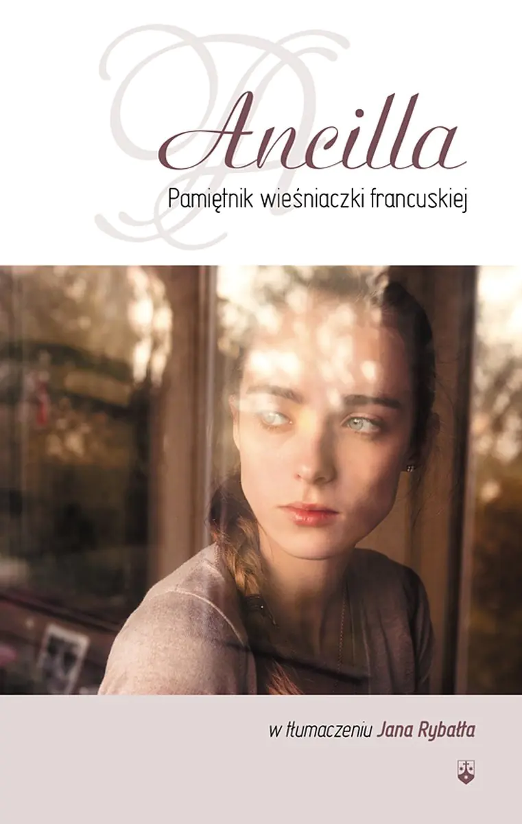 Książka - Ancilla. Pamiętnik wieśniaczki francuskiej