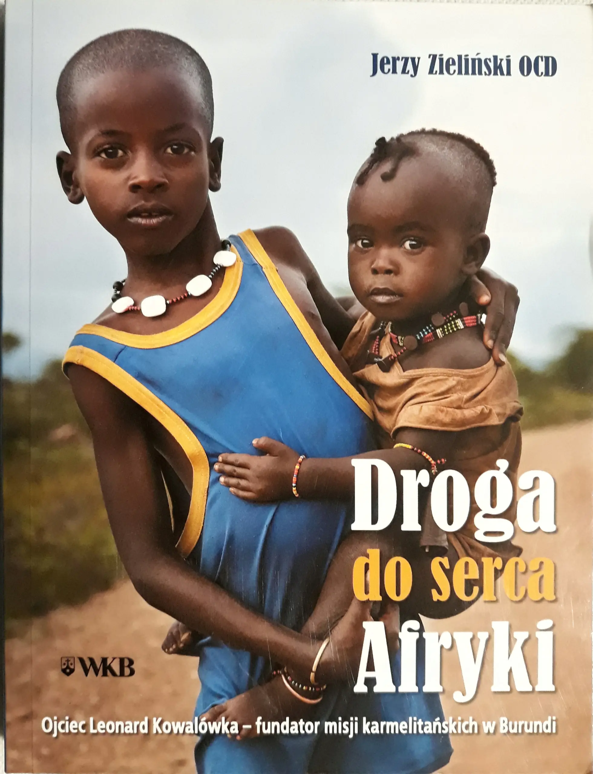 Książka - Droga do serca Afryki
