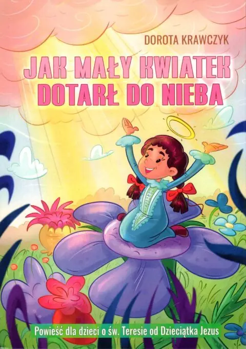 Książka - Jak mały kwiatek dotarł do nieba