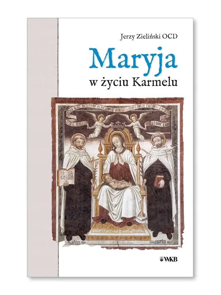 Książka - Maryja w życiu Karmelu