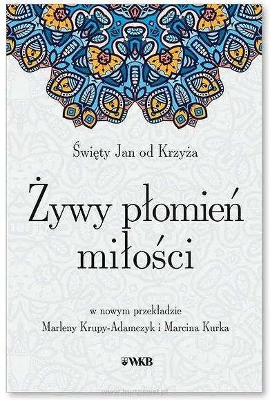 Książka - Żywy płomień miłości
