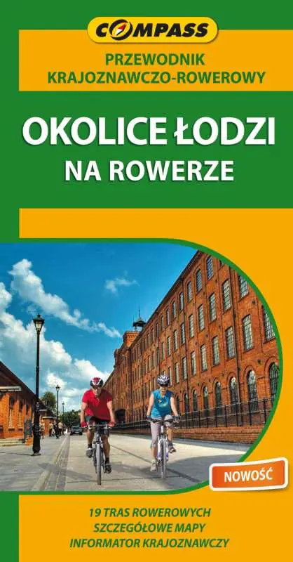 Książka - Okolice Łodzi na rowerze. Przewodnik krajoznawczo-rowerowy