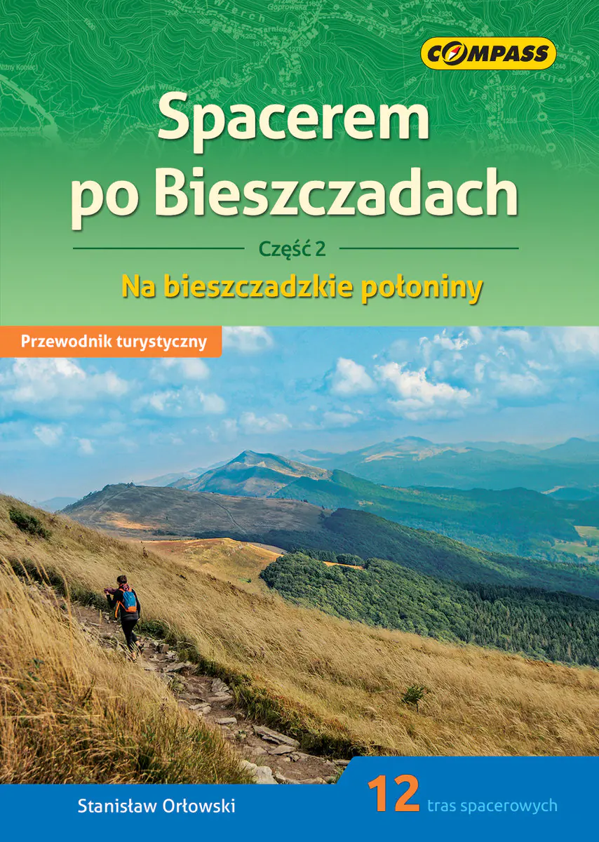 Książka - Spacerem po Bieszczadach. Część 2. Na bieszczadzkie połoniny