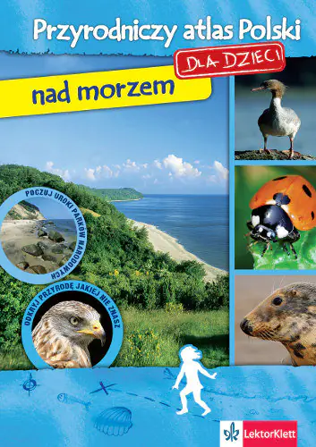 Książka - Przyrodniczy atlas Polski - nad morzem 