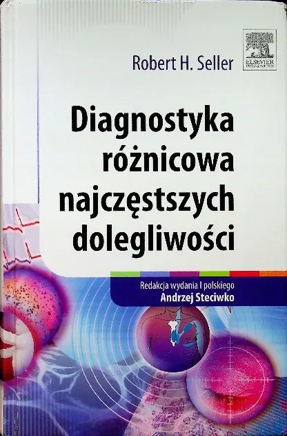 Książka - Diagnostyka róznicowa najczęstszych dolegliwości