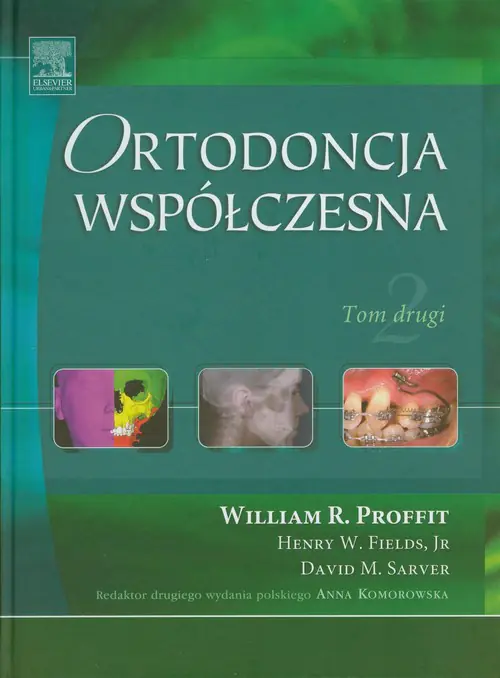 Książka - Ortodoncja współczesna. Tom 2