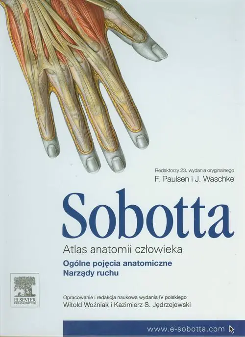 Książka - Sobotta. Atlas anatomii człowieka. Tom 1. Ogólne pojęcia anatomiczne. Narządy ruchu