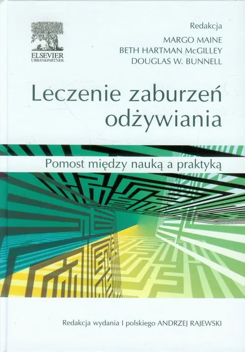 Książka - Leczenie zaburzeń odżywiania. Pomost między nauką a praktyką