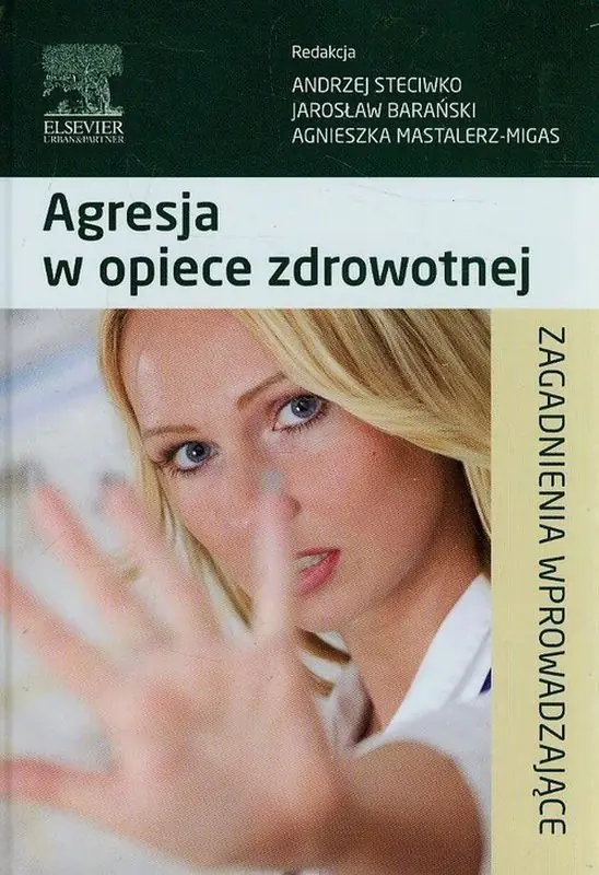 Książka - Agresja w opiece zdrowotnej