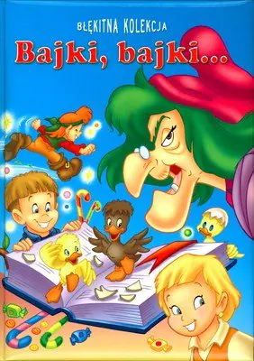 Książka - Bajki bajki Błękitna kolekcja