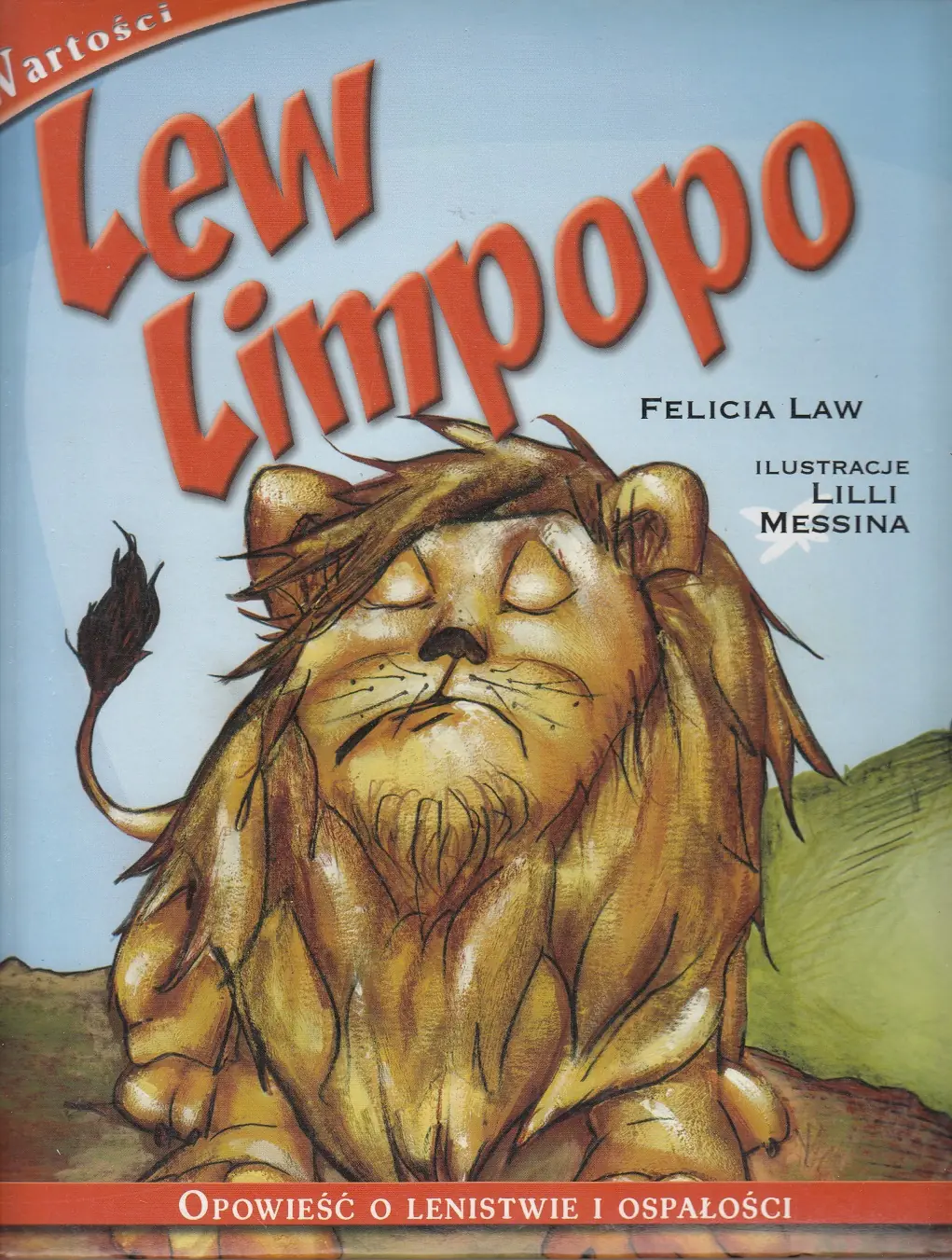 Książka - Lew Limpopo Opowieść o lenistwie i ospałości