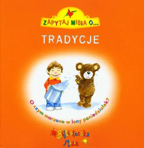 Książka - Zapytaj Misia o tradycje