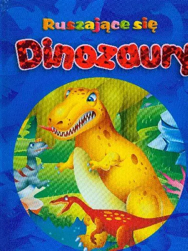 Książka - Ruszające się dinozaury