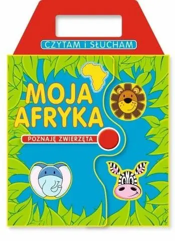 Książka - Moja Afryka. Poznaję zwierzęta. Czytam i słucham