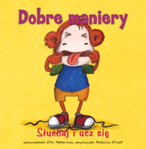 Książka - Dobre maniery Słuchaj i ucz się. Outlet
