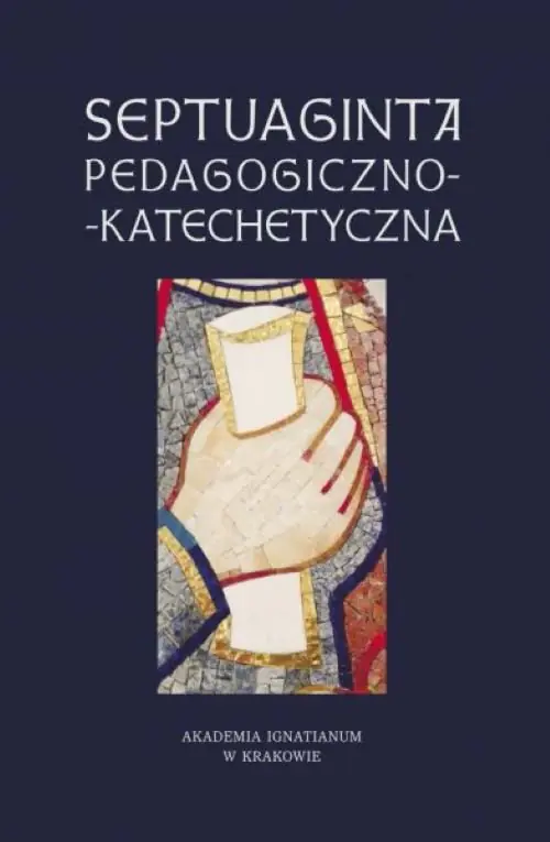 Książka - Septuaginta pedagogiczno-katechetyczna