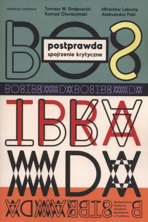 Książka - Postprawda Spojrzenie krytyczne