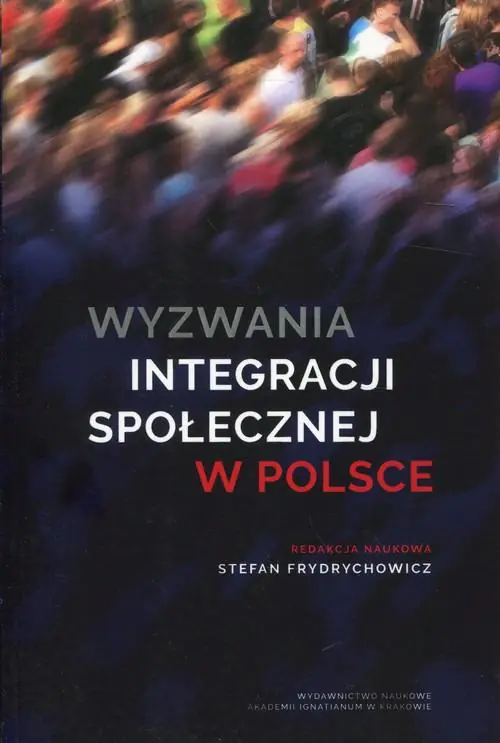Książka - Wyzwania integracji społecznej w Polsce