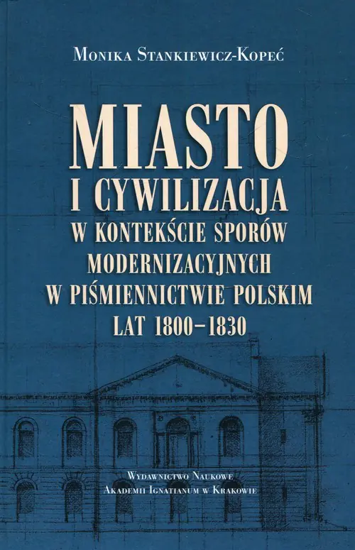 Książka - Miasto i cywilizacja w kontekście sporów...