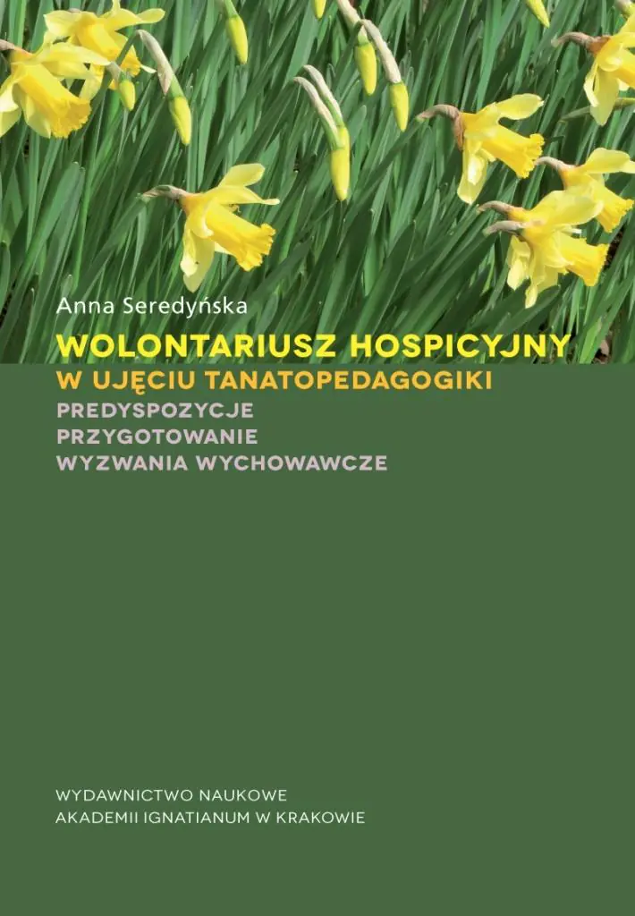 Książka - Wolontariusz hospicyjny w ujęciu tanatopedagogiki