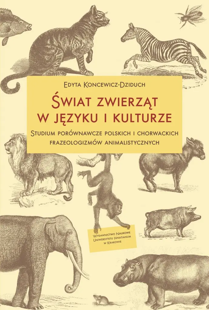 Książka - Świat zwierząt w języku i kulturze. Studium...