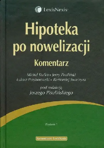 Książka - Hipoteka po nowelizacji Komentarz