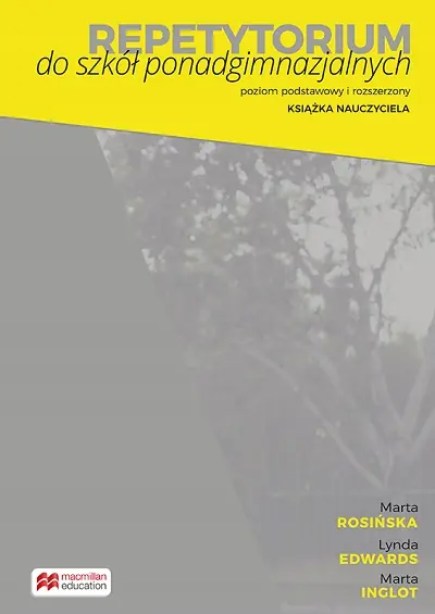 Książka - Repetytorium do szkół ponadgimnazjalnych. Poziom podstawowy i rozszerzony. Ksiażka nauczyciela