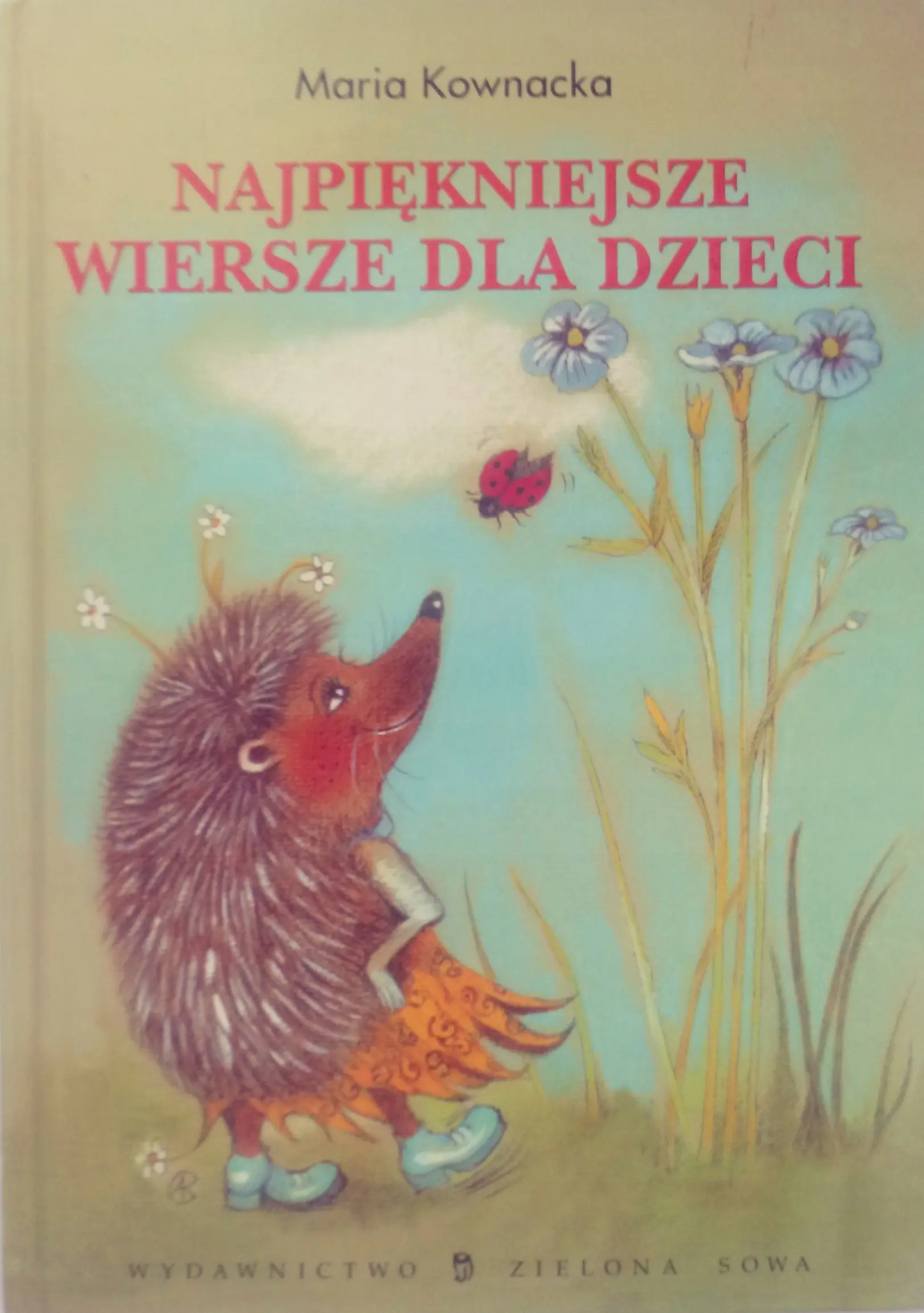 Książka - Najpiękniejsze wiersze dla dzieci - Maria Kownacka - 