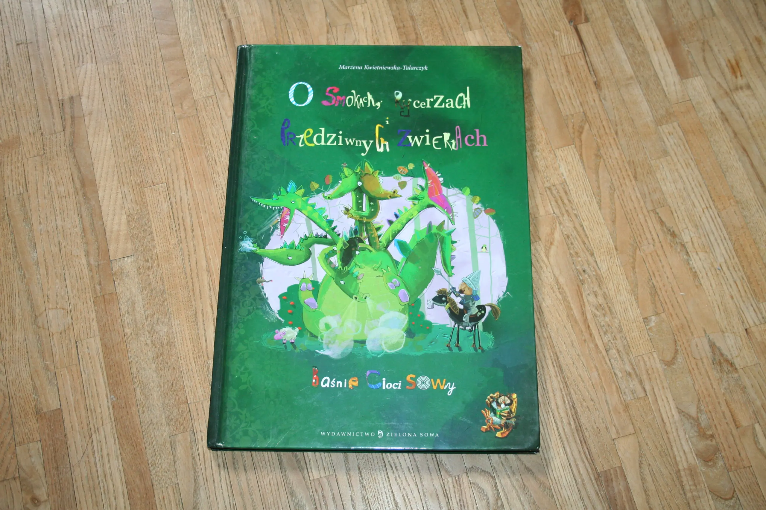 Książka - O smokach, rycerzach i przedziwnych zwierzach