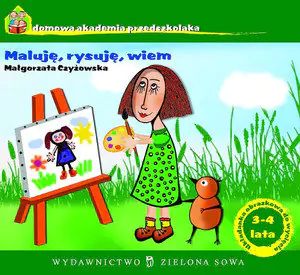 Książka - Domowa Akademia Przedszkolaka Maluję, rysuję, wiem