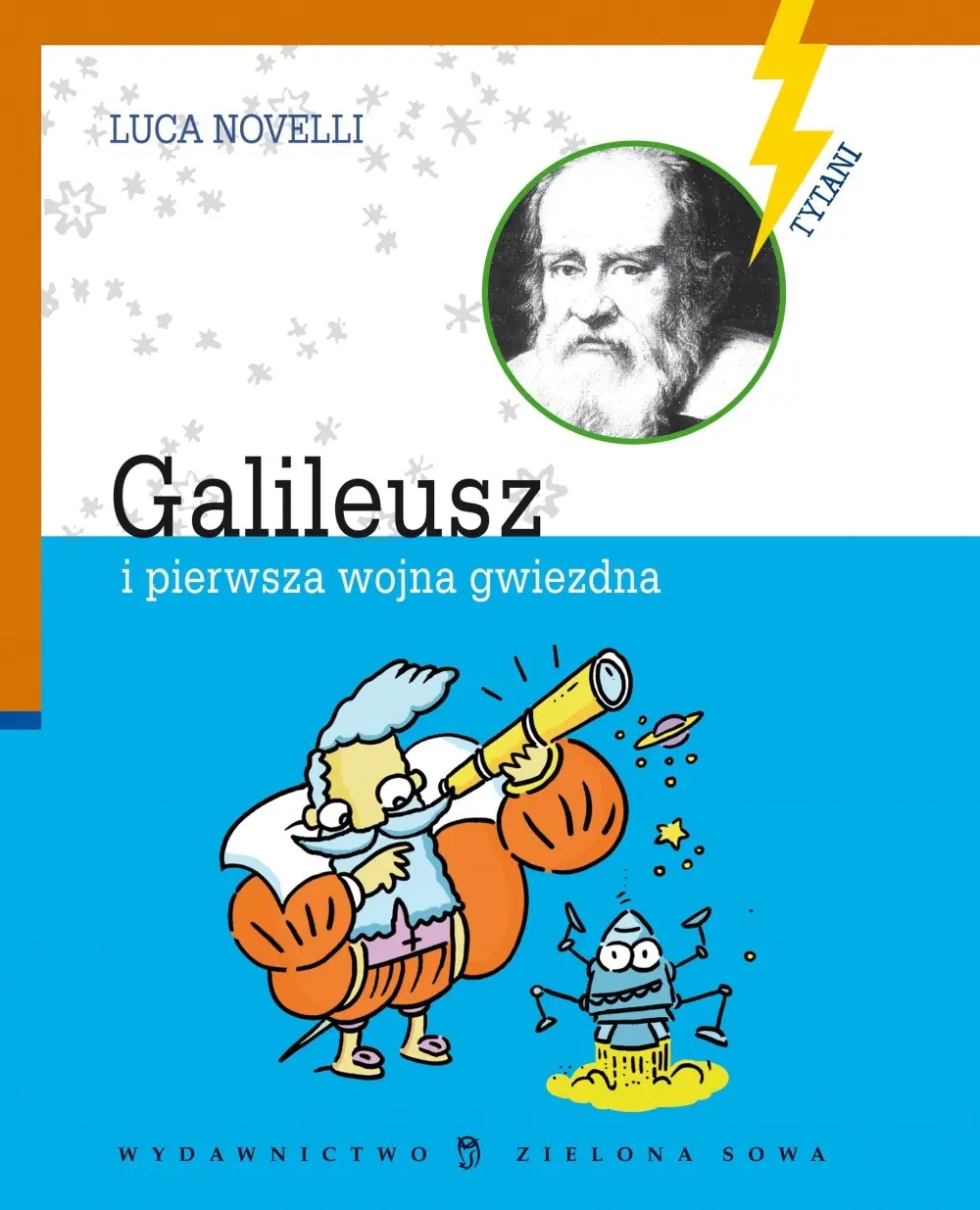Książka - Galileusz i pierwsza wojna gwiezdna
