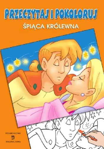 Książka - Przeczytaj i pokoloruj Śpiąca królewna