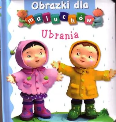 Książka - Ubrania Obrazki dla maluchów