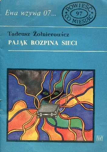 Książka - Ciekawe dlaczego pająki tkają sieci