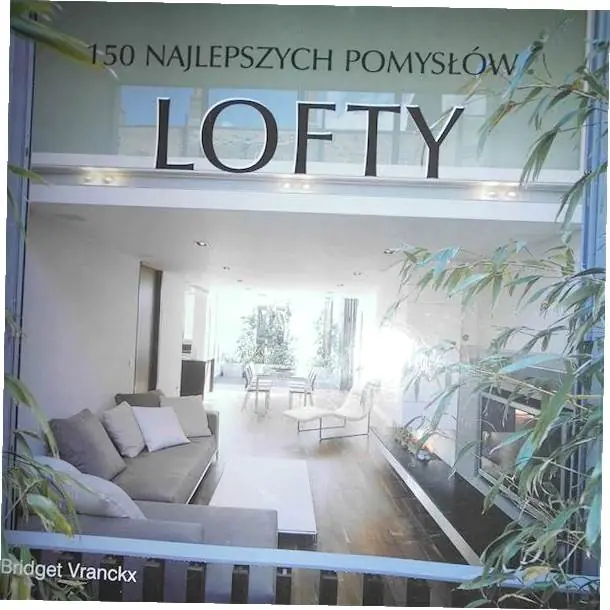 Książka - 150 najlepszych pomysłów. Lofty