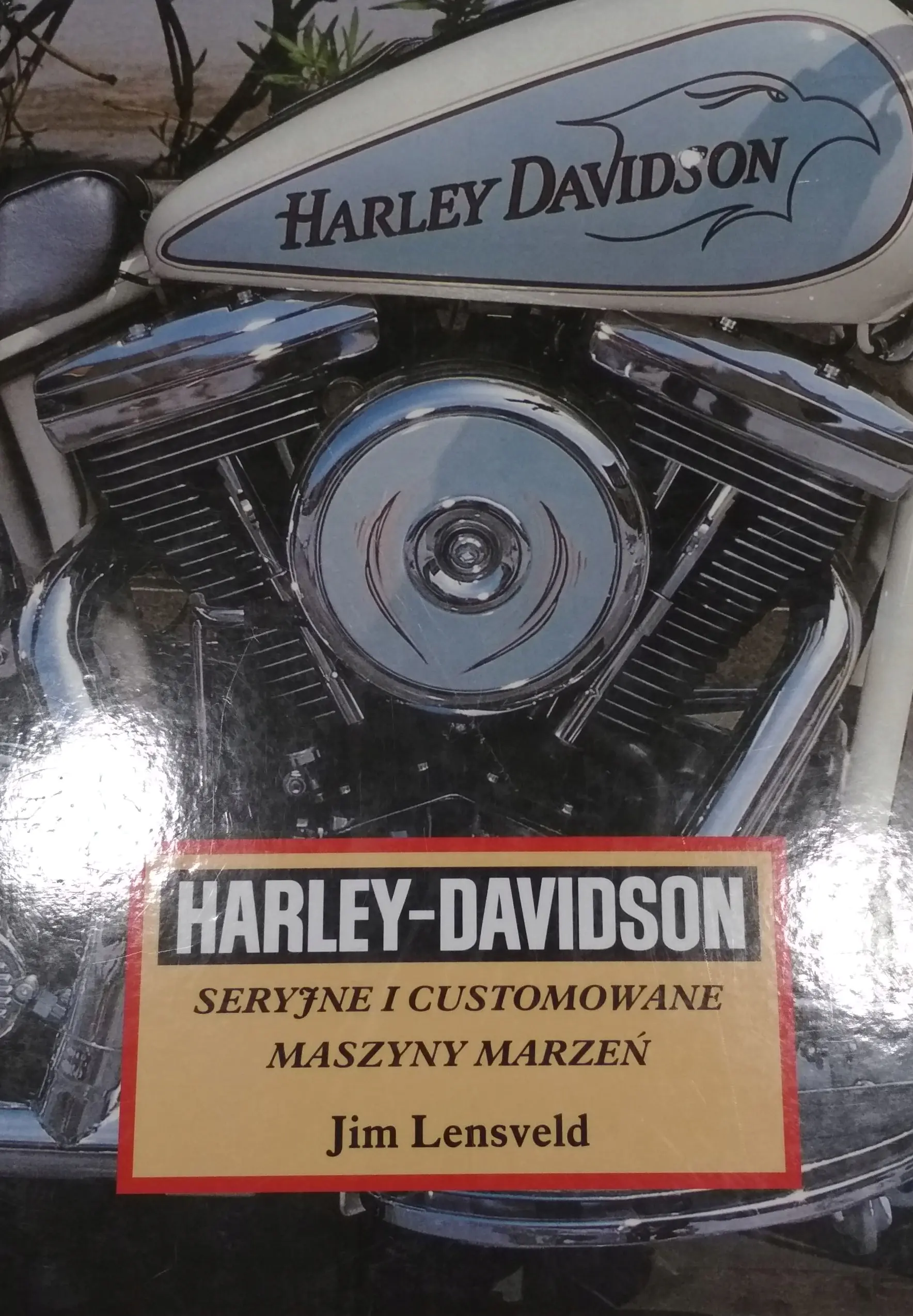 Książka - Harley Davidson Seryjne i customowane maszyny marzeń