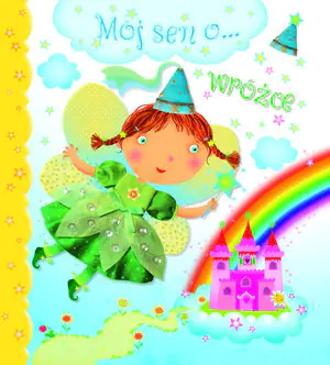 Książka - Mój sen o wróżce