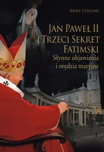 Książka - Jan Paweł II i trzeci sekret fatimski