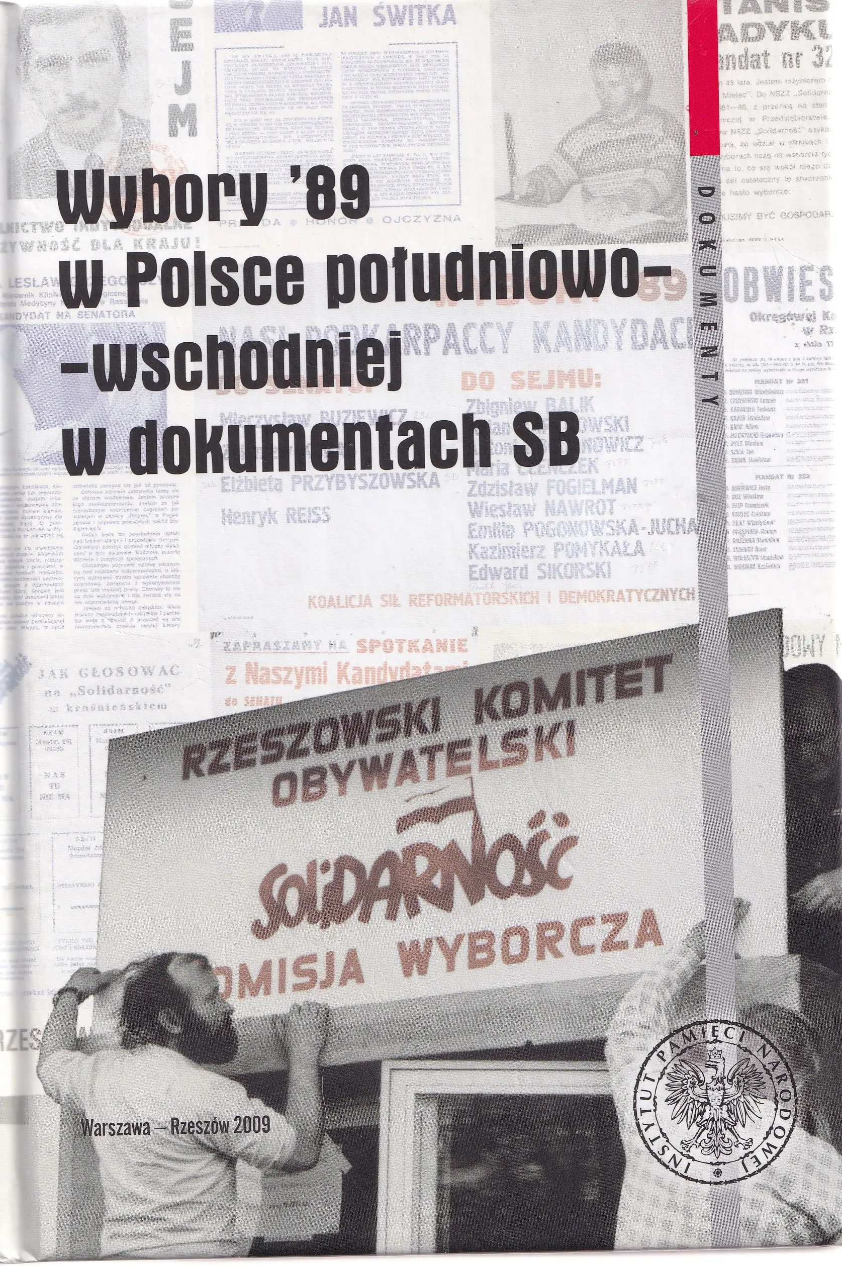 Książka - Wybory 89 w Polsce Południowo-Wschodniej w Dokumentach SB