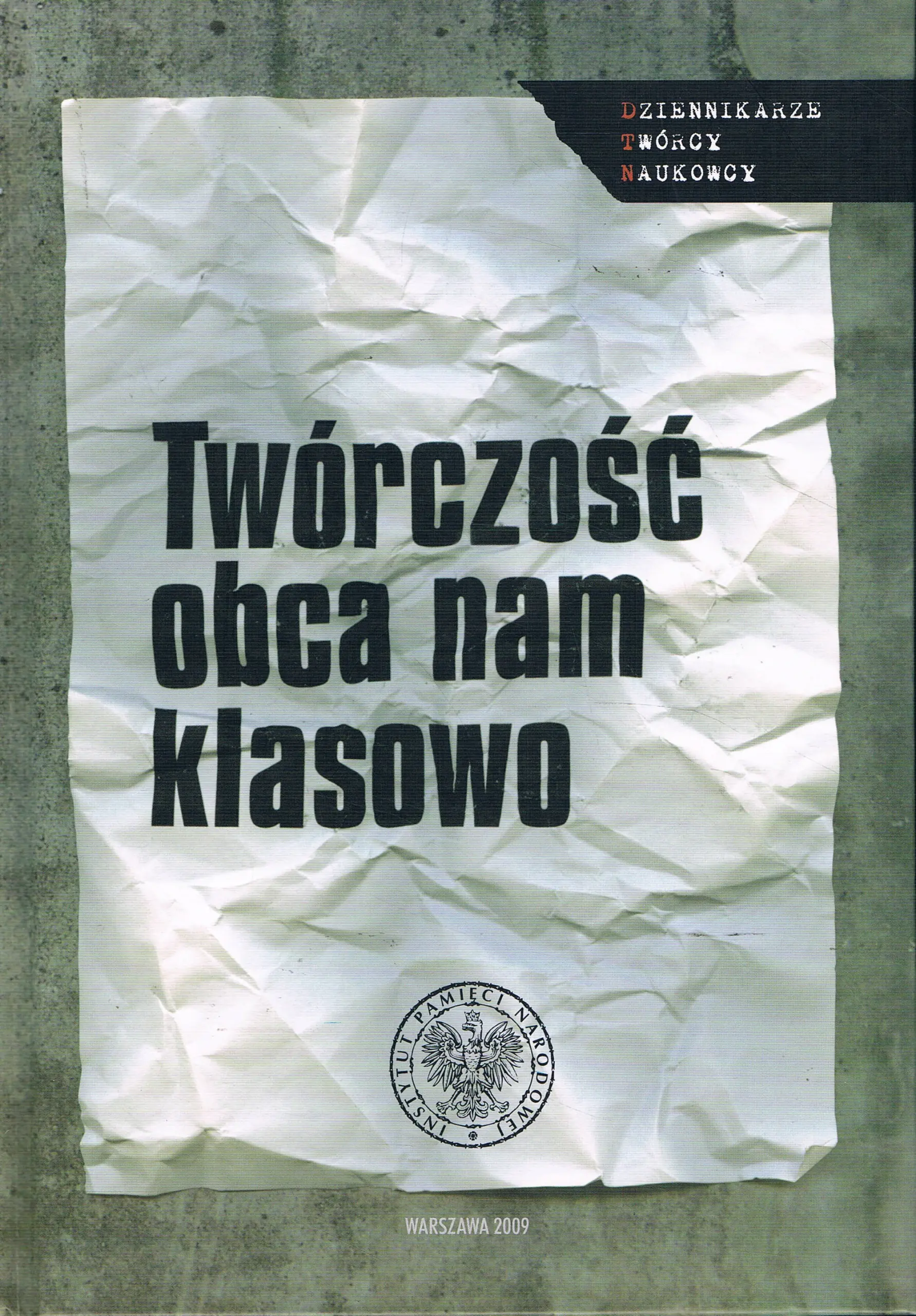 Książka - Twórczość Obca Nam Klasowo