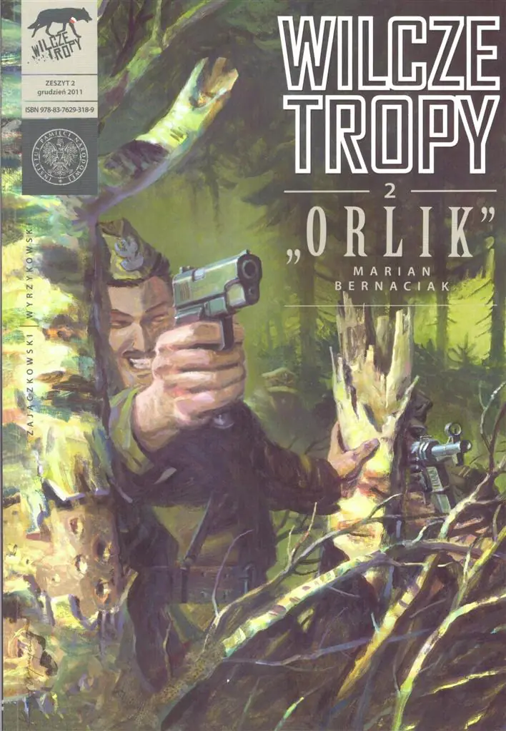 Książka - Orlik Marian Bernaciak. Wilcze tropy. Tom 2