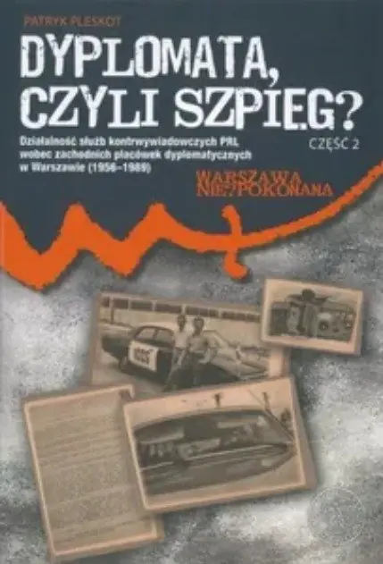 Książka - Dyplomata czyli szpieg? część 2: Exempla - Pleskot Patryk